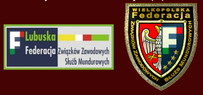 03 - 09 - 2018 - Oświadczenie i Stanowisko Wielkopolskiej i Lubuskiej Federacji Związków Zawodowych Służb Mundurowych (...)