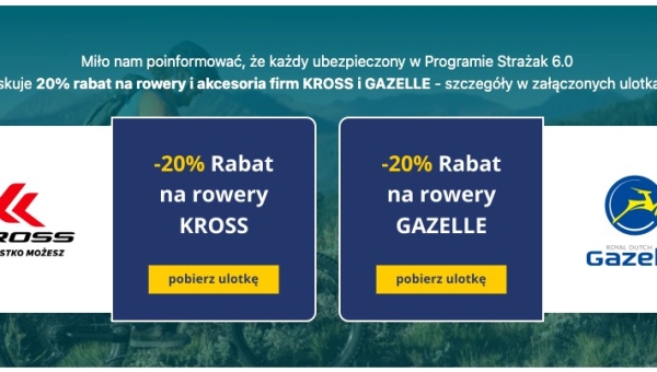 29 - 05 - 2025 - Miło nam poinformować, że każdy ubezpieczony w Programie Strażak 6.0 20% rabat na rowery i akcesoria firm KROSS i GAZELLE - szczegóły w załączonych ulotkach (...)