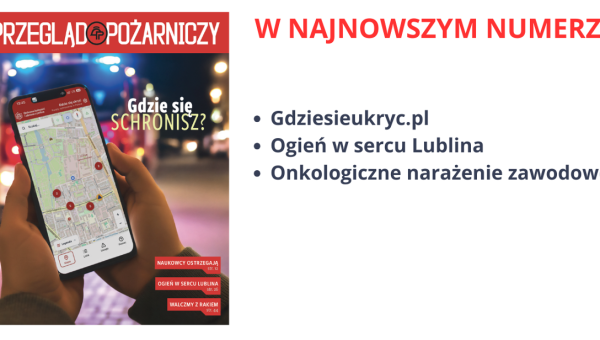 02 - 03 - 2026 - Zapraszamy do lektury Przeglądu Pożarniczego - m.in.wyzwania onkologiczne i systemowe w służbie pożarniczej - zródło: KG PSP (...)